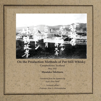 On the Production Methods of Pot Still Whisky