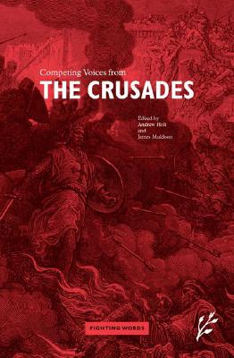 Competing Voices from the Crusades