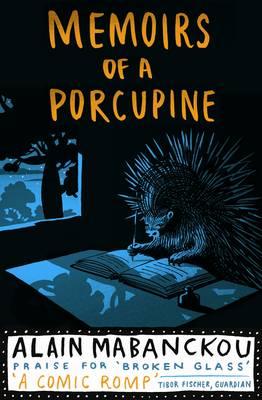 Memoirs Of A Porcupine