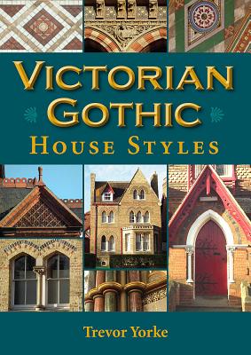 Victorian Gothic House Styles