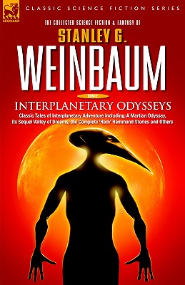 Interplanetary Odysseys - Classic Tales of Interplanetary Adventure Including