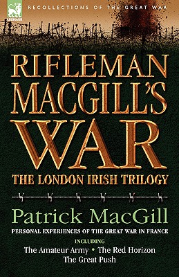 Rifleman Macgill's War