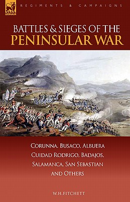 Battles & Sieges of the Peninsular War