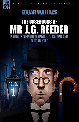 The Casebooks of MR J. G. Reeder