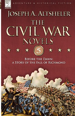 The Civil War Novels 5-Before the Dawn