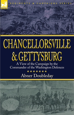 Chancellorsville and Gettysburg