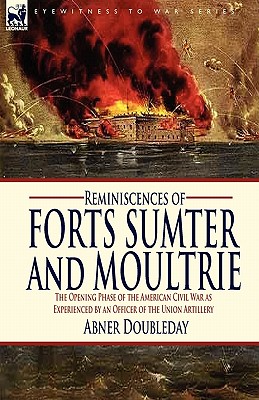 Reminiscences of Forts Sumter and Moultrie