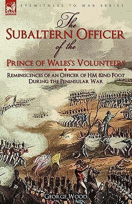 The Subaltern Officer of the Prince of Wales's Volunteers