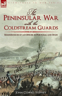 The Peninsular War with the Coldstream Guards