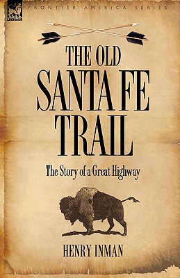 The Old Santa Fe Trail