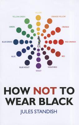 How Not to Wear Black