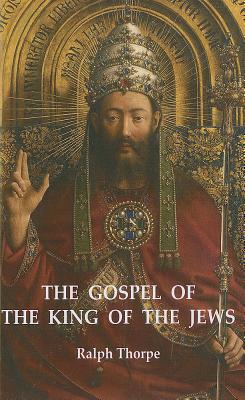 Gospel of the King of the Jews, The