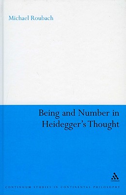 Being and Number in Heidegger's Thought