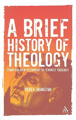 A Brief History of Theology