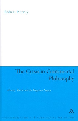 The Crisis in Continental Philosophy