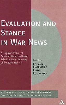 Evaluation and Stance in War News