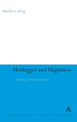 Heidegger and Happiness