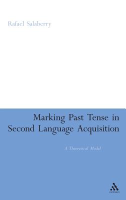 Marking Past Tense in Second Language Acquisition