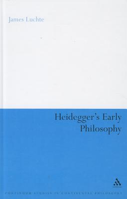 Heidegger's Early Philosophy