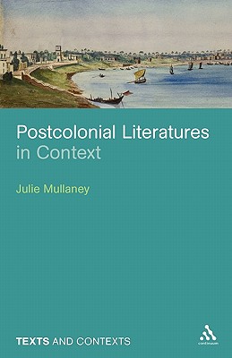 Postcolonial Literatures in Context