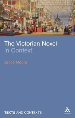 The Victorian Novel in Context