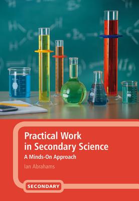 Practical Work in Secondary Science