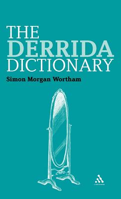 The Derrida Dictionary