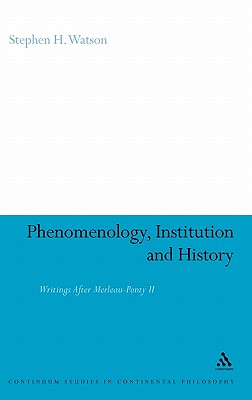 Phenomenology, Institution and History