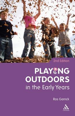 Playing Outdoors in the Early Years