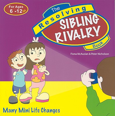 The Resolving Sibling Rivalry Book