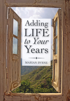 Adding Life to Your Years