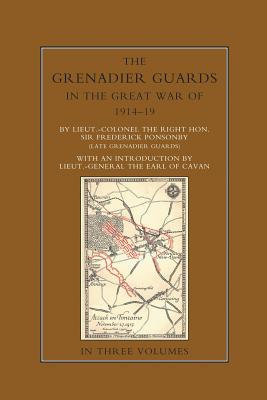 THE GRENADIER GUARDS IN THE GREAT WAR 1914-1918 Volume Two