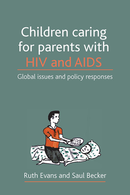 Children caring for parents with HIV and AIDS