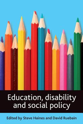 Education, disability and social policy