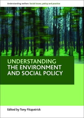 Understanding the environment and social policy