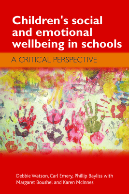 Children's Social and Emotional Wellbeing in Schools