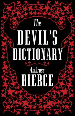 The Devil's Dictionary: The Complete Edition