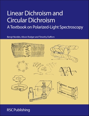 Linear Dichroism and Circular Dichroism