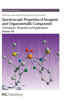 Spectroscopic Properties of Inorganic and Organometallic Compounds