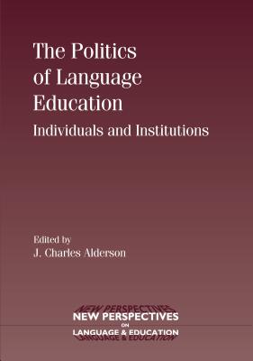 The Politics of Language Education