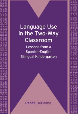 Language Use in the Two-Way Classroom