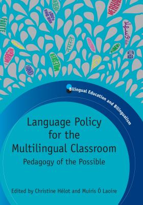 Language Policy for the Multilingual Classroom