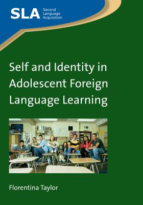 Self and Identity in Adolescent Foreign Language Learning