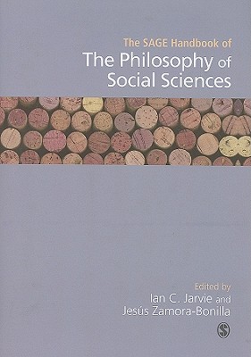 The SAGE Handbook of the Philosophy of Social Sciences