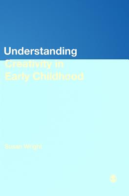 Understanding Creativity in Early Childhood