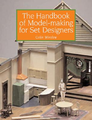 The Handbook of Model-making for Set Designers