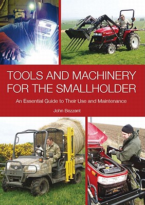 Tools and Machinery for the Smallholder