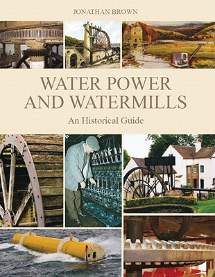 Water Power and Watermills