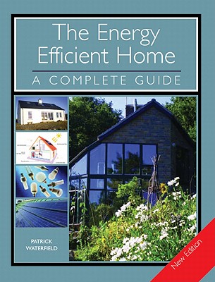 The Energy Efficient Home