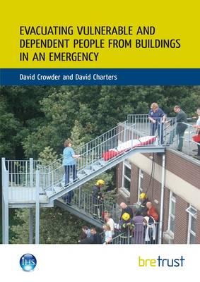 Evacuating Vulnerable and Dependent People from Buildings in an Emergency